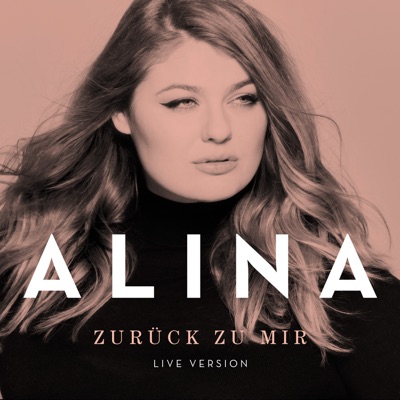 Alina - Zurück zu mir