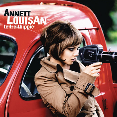 Annett Louisan - Teilzeithippie