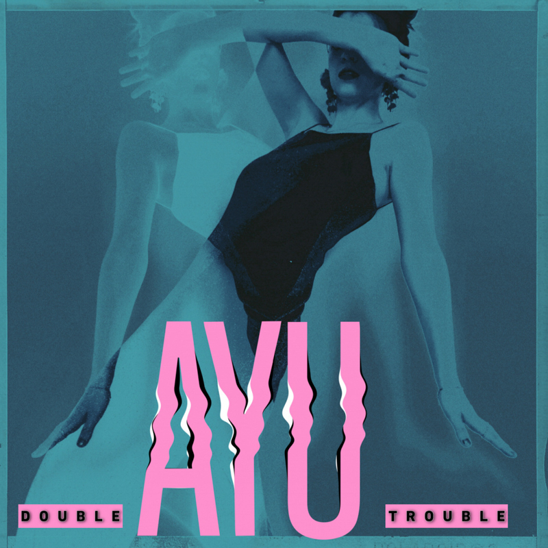 AYU - Double Trouble Cover