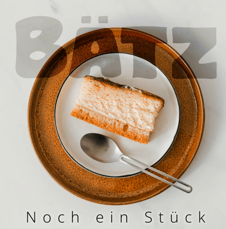 Bätz - Noch ein Stück