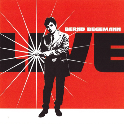 Bernd Begemann - Live