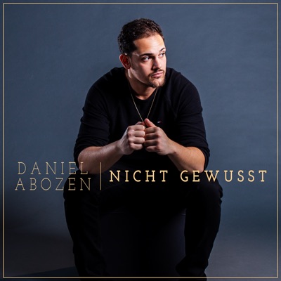 Daniel Abozen - Nicht gewusst