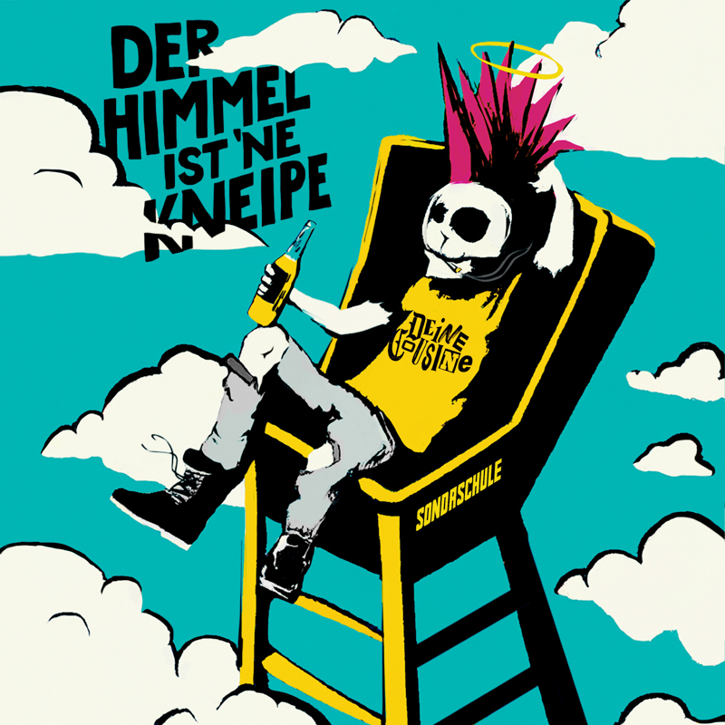 Deine Cousine & Sondaschule - Der Himmel ist 'ne Kneipe Cover
