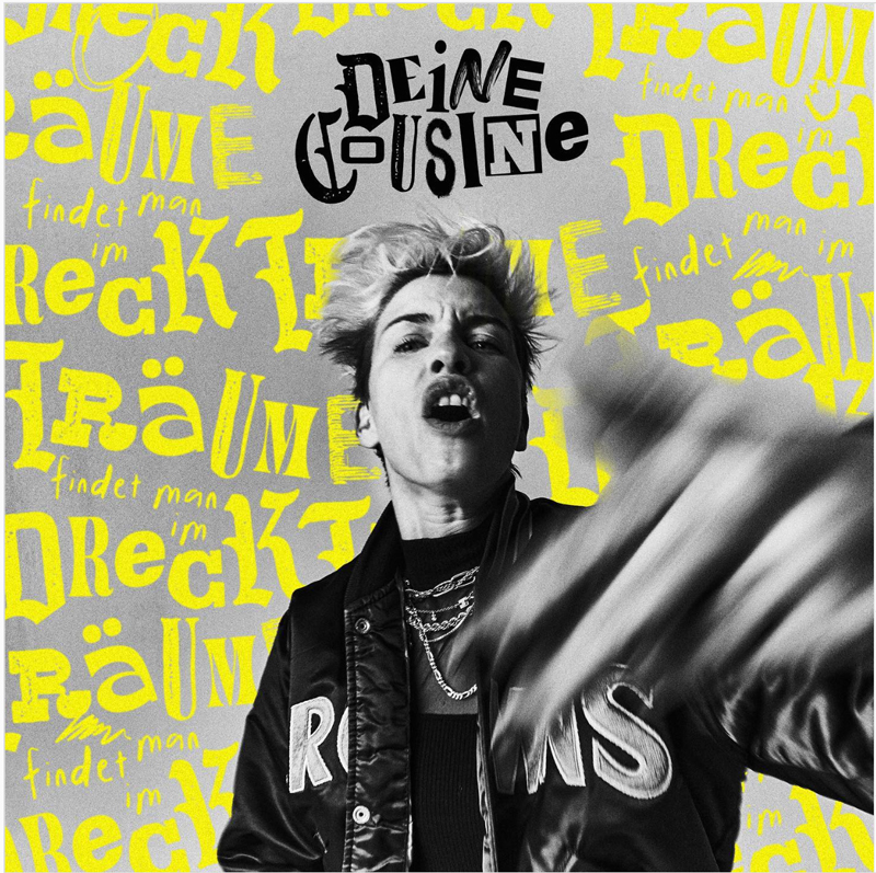 Deine Cousine - Träume findet man im Dreck Cover