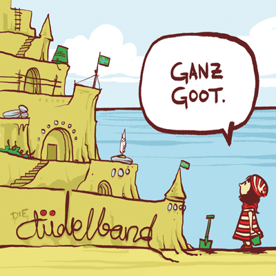 Die Tüdelband - Ganz Goot