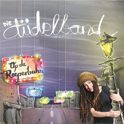 Die Tüdelband - Op de Reeperbahn