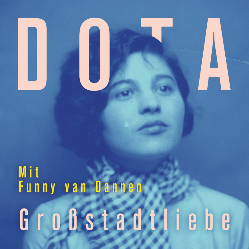 DOTA - Großstadtliebe