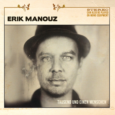 Erik Manouz - Tausend und einen Menschen