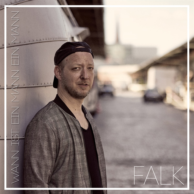 FALK - Wann ist ein Mann ein Mann