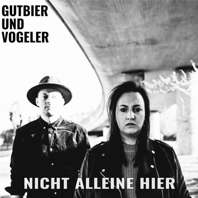 Gutbier & Vogeler - Nicht alleine hier