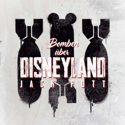 Jack Pott - Bomben über Disneyland