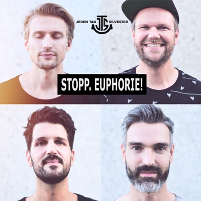 Jeden Tag Silvester - Stopp. Euphorie!
