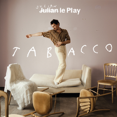 Julian Le Play - Tabacco