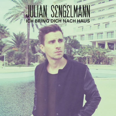 Julian Sengelmann - Ich bring dich nach Haus