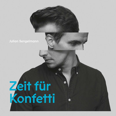 Julian Sengelmann - Zeit für Konfetti