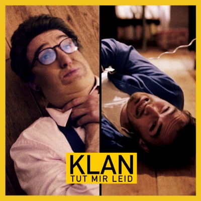 KLAN - Tut mir Leid