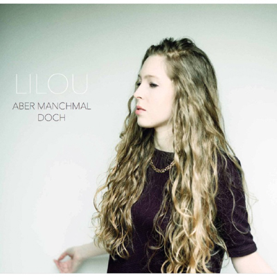 LILOU - Aber manchmal doch