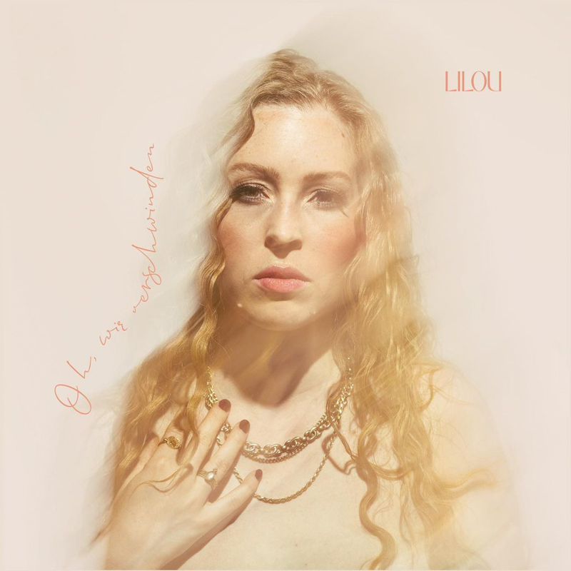 Lilou - Oh, wir verschwinden Cover