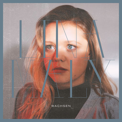 Lina Maly - Wachsen