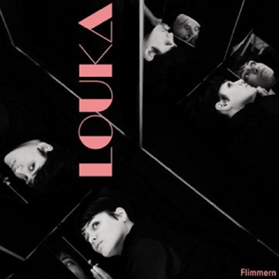 Louka - Flimmern