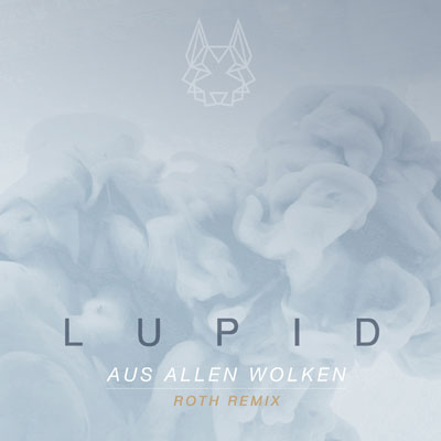 Lupid - Aus allen Wolken