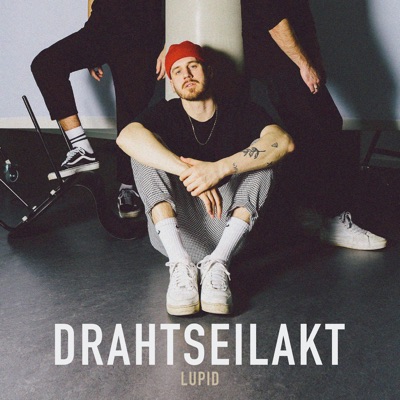 Lupid - Drahtseilakt