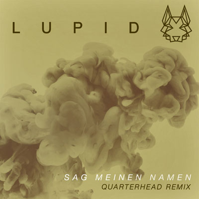 Lupid - Sag meinen Namen
