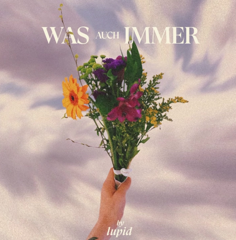 Lupid - Was auch immer
