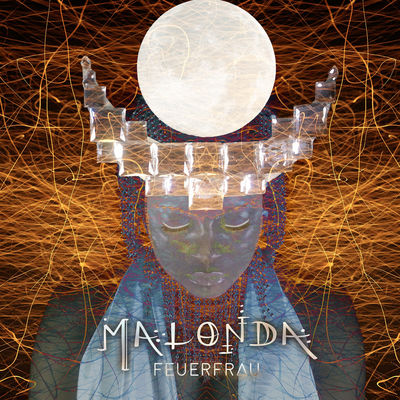 Malonda - Feuerfrau