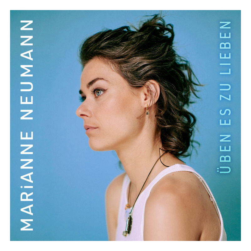 MARiANNE NEUMANN - Üben es zu lieben Cover
