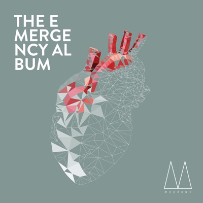 Meadows - The Emergency Album