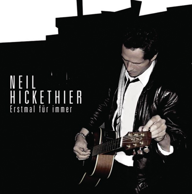 Neil Hickethier - Erstmal für immer