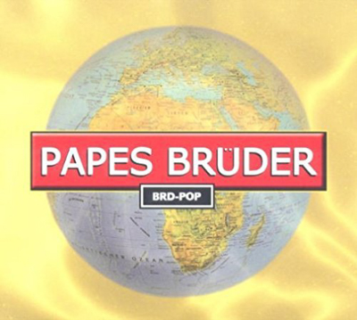Papes Brüder - BRD-Pop