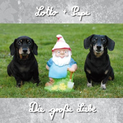 Lotto & Pape - Die große Liebe