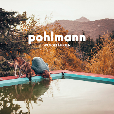 Pohlmann - Weggefährten