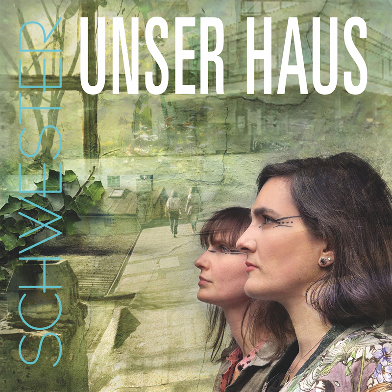 SCHWESTER - Unser Haus Cover