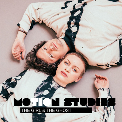 The Girl and the Ghost - Motion Studies