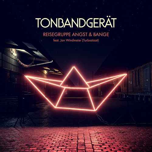 Tonbandgerät - Reisegruppe Angst und Bange