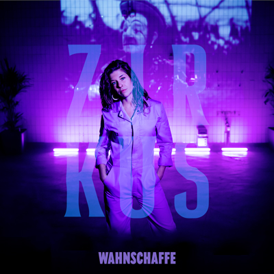 Wahnschaffe - Zirkus